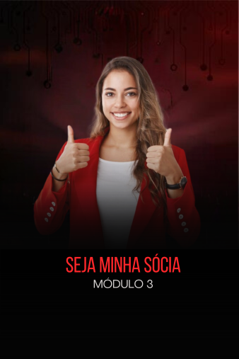 SEJA MINHA SÓCIA MÓDULO 3 (2)